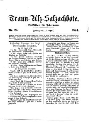 Traun-Alz-Salzachbote Freitag 17. April 1874