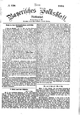 Neues bayerisches Volksblatt Donnerstag 21. Mai 1874