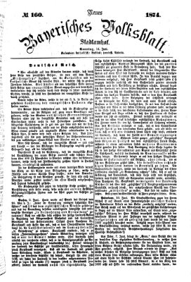 Neues bayerisches Volksblatt Sonntag 14. Juni 1874