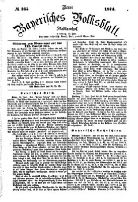 Neues bayerisches Volksblatt Freitag 19. Juni 1874