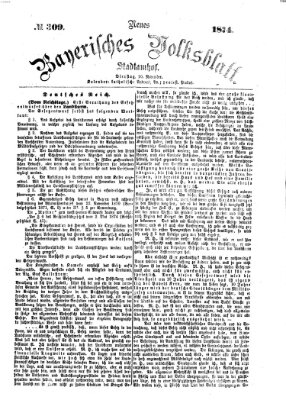 Neues bayerisches Volksblatt Dienstag 10. November 1874