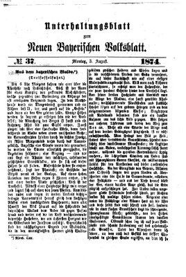 Neues bayerisches Volksblatt Montag 3. August 1874
