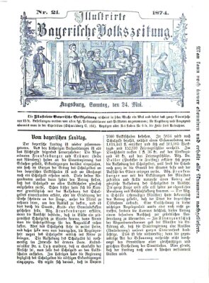 Illustrirte bayerische Volkszeitung Sonntag 24. Mai 1874