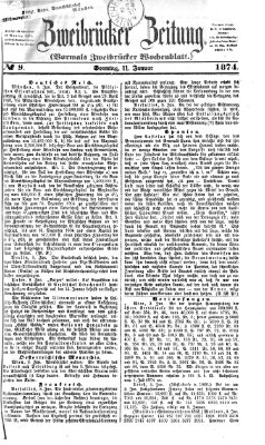 Zweibrücker Zeitung (Zweibrücker Wochenblatt) Sonntag 11. Januar 1874