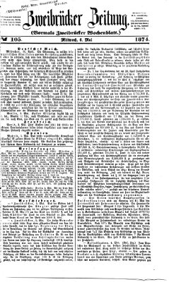 Zweibrücker Zeitung (Zweibrücker Wochenblatt) Mittwoch 6. Mai 1874