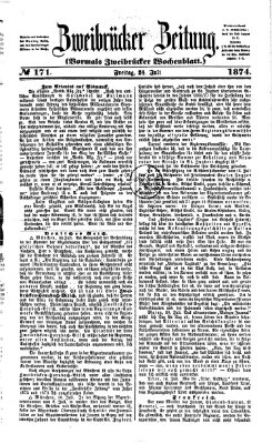 Zweibrücker Zeitung (Zweibrücker Wochenblatt) Freitag 24. Juli 1874