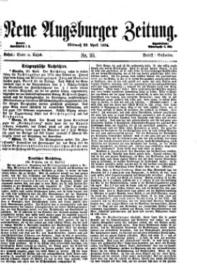Neue Augsburger Zeitung Mittwoch 22. April 1874
