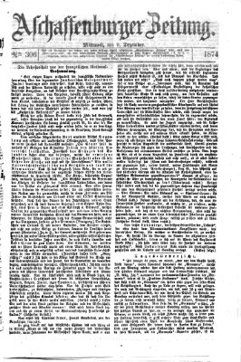 Aschaffenburger Zeitung Mittwoch 9. Dezember 1874
