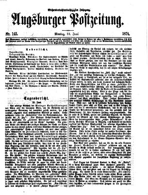 Augsburger Postzeitung Montag 22. Juni 1874