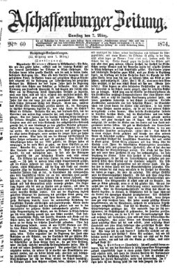 Aschaffenburger Zeitung Samstag 7. März 1874