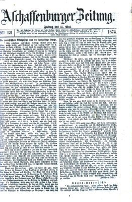 Aschaffenburger Zeitung Freitag 15. Mai 1874