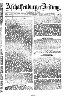 Aschaffenburger Zeitung Samstag 6. Juni 1874