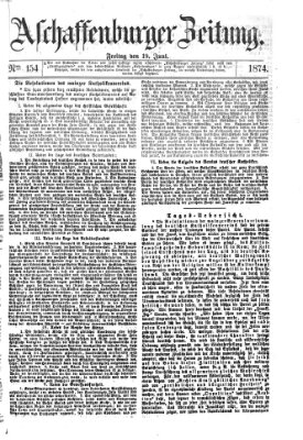 Aschaffenburger Zeitung Freitag 19. Juni 1874