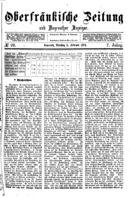 Oberfränkische Zeitung und Bayreuther Anzeiger (Bayreuther Anzeiger) Dienstag 3. Februar 1874