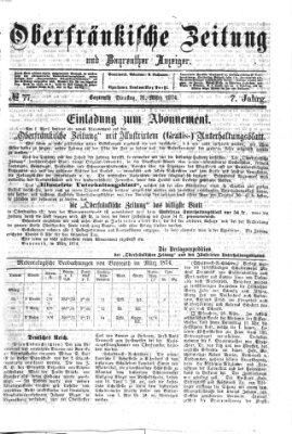 Oberfränkische Zeitung und Bayreuther Anzeiger (Bayreuther Anzeiger) Dienstag 31. März 1874