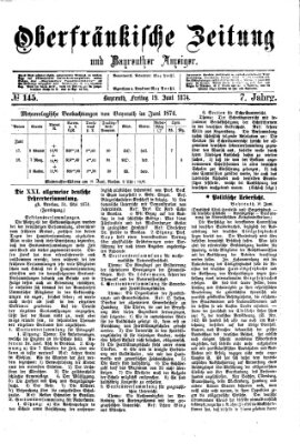 Oberfränkische Zeitung und Bayreuther Anzeiger (Bayreuther Anzeiger) Freitag 19. Juni 1874