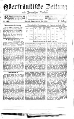 Oberfränkische Zeitung und Bayreuther Anzeiger (Bayreuther Anzeiger) Donnerstag 23. Juli 1874
