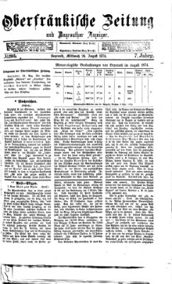 Oberfränkische Zeitung und Bayreuther Anzeiger (Bayreuther Anzeiger) Mittwoch 26. August 1874