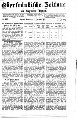 Oberfränkische Zeitung und Bayreuther Anzeiger (Bayreuther Anzeiger) Donnerstag 17. Dezember 1874