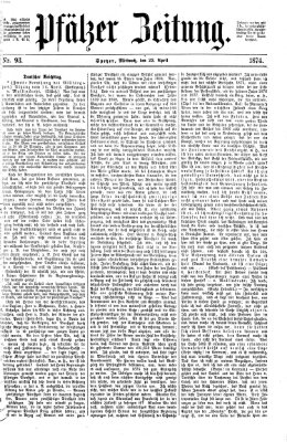 Pfälzer Zeitung Mittwoch 22. April 1874