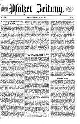 Pfälzer Zeitung Montag 15. Juni 1874
