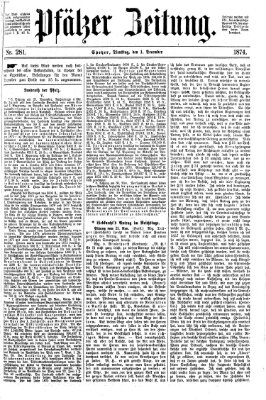 Pfälzer Zeitung Dienstag 1. Dezember 1874