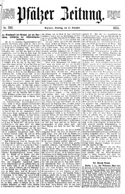Pfälzer Zeitung Dienstag 15. Dezember 1874