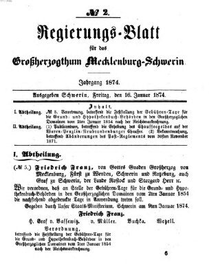 Regierungsblatt für Mecklenburg-Schwerin (Großherzoglich-Mecklenburg-Schwerinsches officielles Wochenblatt) Freitag 16. Januar 1874