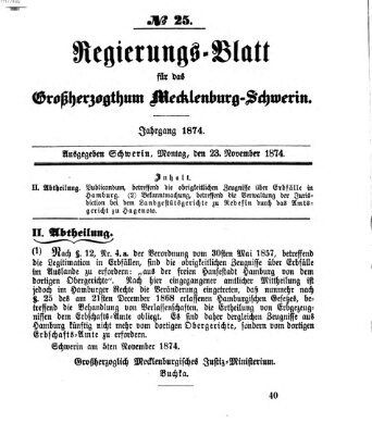 Regierungsblatt für Mecklenburg-Schwerin (Großherzoglich-Mecklenburg-Schwerinsches officielles Wochenblatt) Montag 23. November 1874