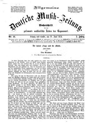 Allgemeine deutsche Musikzeitung Freitag 12. Juni 1874