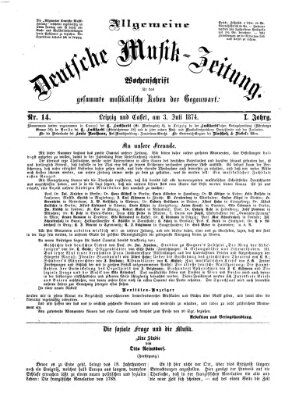 Allgemeine deutsche Musikzeitung Freitag 3. Juli 1874