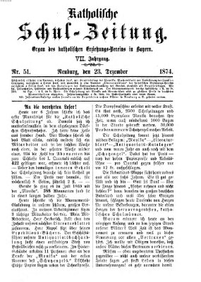 Katholische Schulzeitung (Bayerische Schulzeitung) Mittwoch 23. Dezember 1874