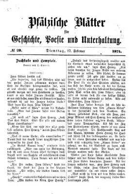 Pfälzische Blätter für Geschichte, Poesie und Unterhaltung (Zweibrücker Wochenblatt) Dienstag 17. Februar 1874