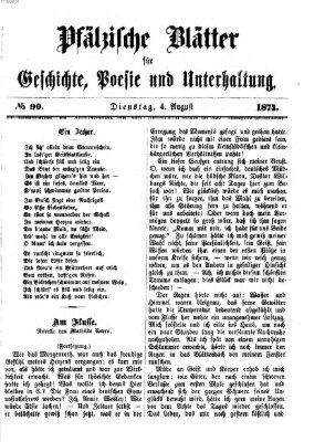 Pfälzische Blätter für Geschichte, Poesie und Unterhaltung (Zweibrücker Wochenblatt) Dienstag 4. August 1874