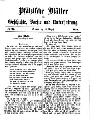 Pfälzische Blätter für Geschichte, Poesie und Unterhaltung (Zweibrücker Wochenblatt) Samstag 8. August 1874