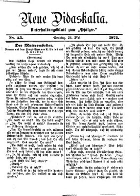 Neue Didaskalia (Pfälzer) Sonntag 24. Mai 1874