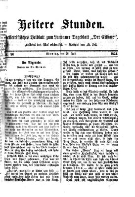 Heitere Stunden (Der Eilbote) Sonntag 26. Juli 1874