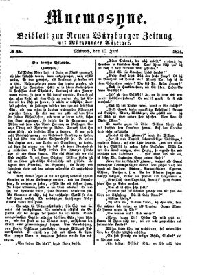 Mnemosyne (Neue Würzburger Zeitung) Mittwoch 10. Juni 1874