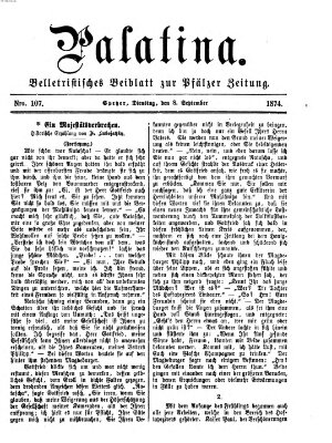 Palatina (Pfälzer Zeitung) Dienstag 8. September 1874