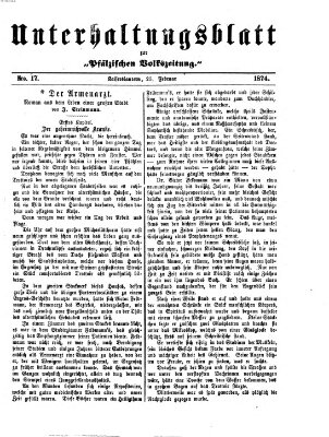 Unterhaltungsblatt zur Pfälzischen Volkszeitung (Pfälzische Volkszeitung) Mittwoch 25. Februar 1874