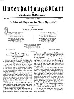 Unterhaltungsblatt zur Pfälzischen Volkszeitung (Pfälzische Volkszeitung) Mittwoch 22. April 1874