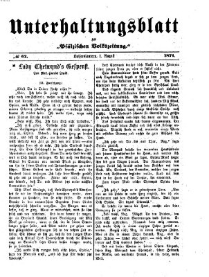 Unterhaltungsblatt zur Pfälzischen Volkszeitung (Pfälzische Volkszeitung) Samstag 1. August 1874