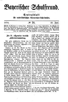 Bayerischer Schulfreund Samstag 20. Juni 1874
