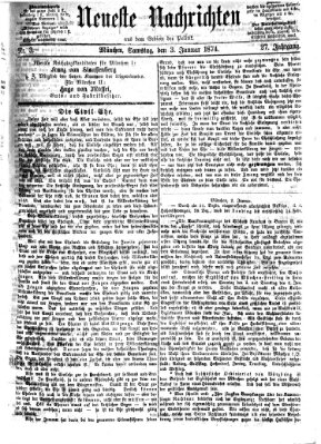 Neueste Nachrichten aus dem Gebiete der Politik (Münchner neueste Nachrichten) Samstag 3. Januar 1874