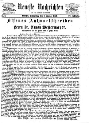 Neueste Nachrichten aus dem Gebiete der Politik (Münchner neueste Nachrichten) Donnerstag 8. Januar 1874