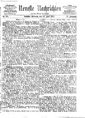 Neueste Nachrichten aus dem Gebiete der Politik (Münchner neueste Nachrichten) Mittwoch 10. Juni 1874