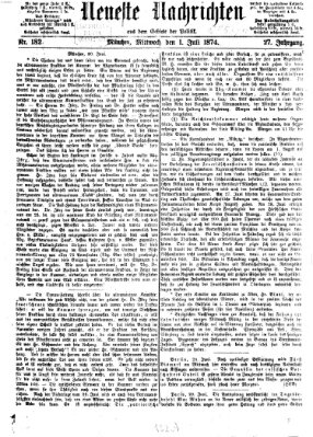 Neueste Nachrichten aus dem Gebiete der Politik Mittwoch 1. Juli 1874