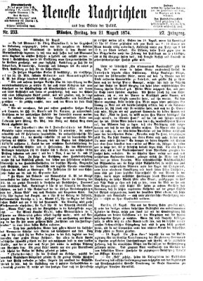 Neueste Nachrichten aus dem Gebiete der Politik Freitag 21. August 1874