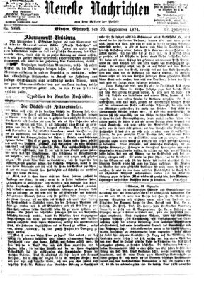 Neueste Nachrichten aus dem Gebiete der Politik Mittwoch 23. September 1874