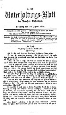 Neueste Nachrichten aus dem Gebiete der Politik Sonntag 19. April 1874